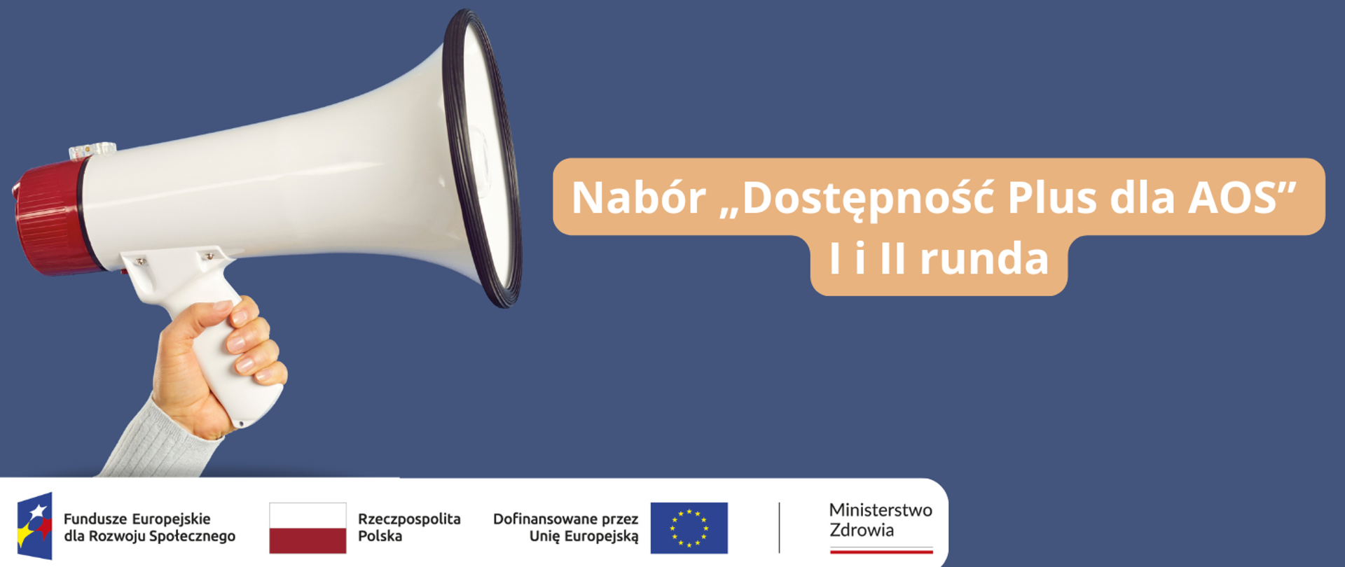 Nabór „Dostępność Plus dla AOS” I i II runda www