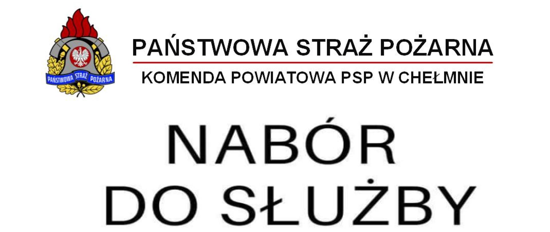 Nabór do służby KP PSP Chełmno