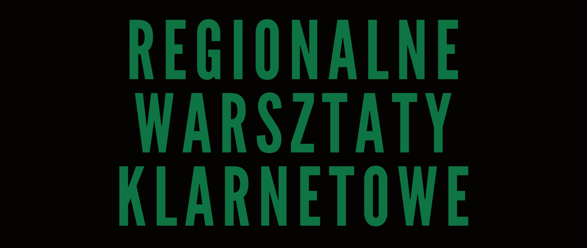 plakat Regionalnych warsztatów klarnetowych z tłem przedstawiającym leżący na drewnianej podłodze klarnet