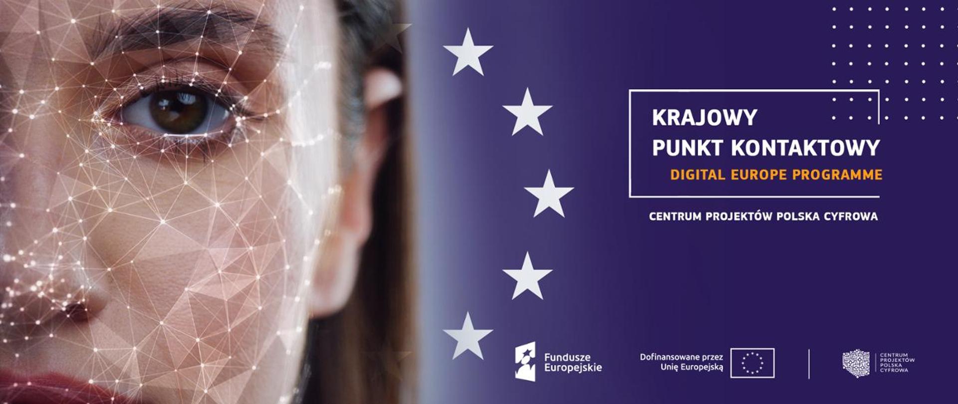 Krajowy Punkt Kontaktowy Programu Cyfrowa Europa w Centrum Projektów Polska Cyfrowa, połączenie flagi UE i logo Funduszy Europejskich, dofinansowania przez UE i logo Centrum Projektów Polska Cyfrowa 