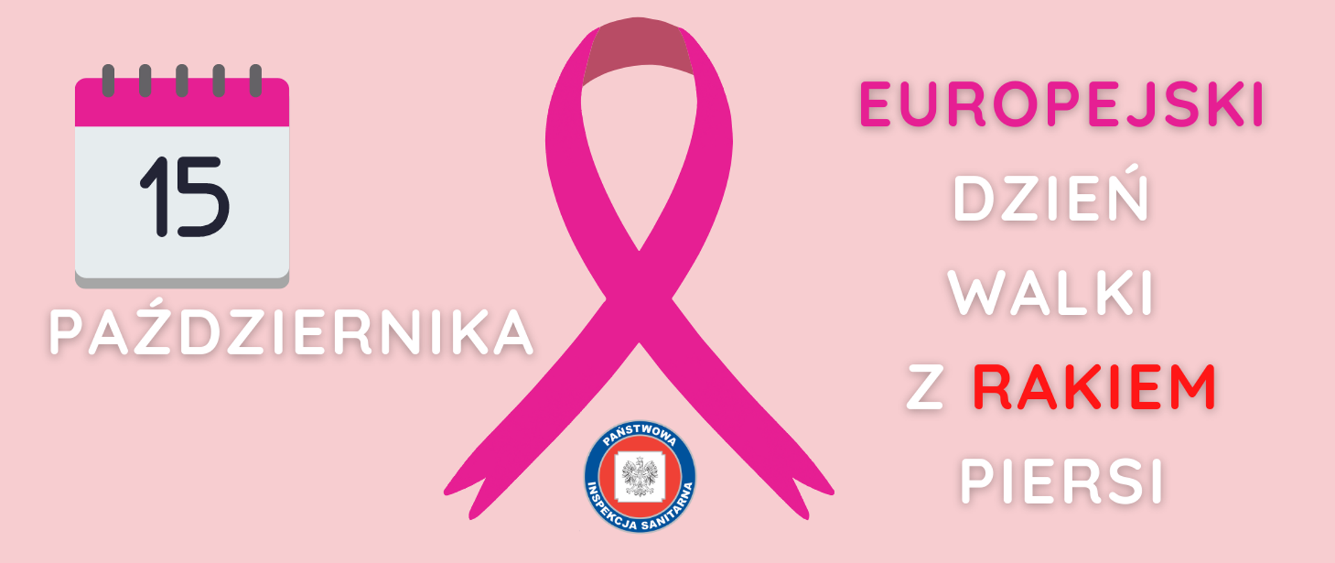 Różowa wstążka, Tekst: 15 października – Europejski dzień walki z rakiem piersi