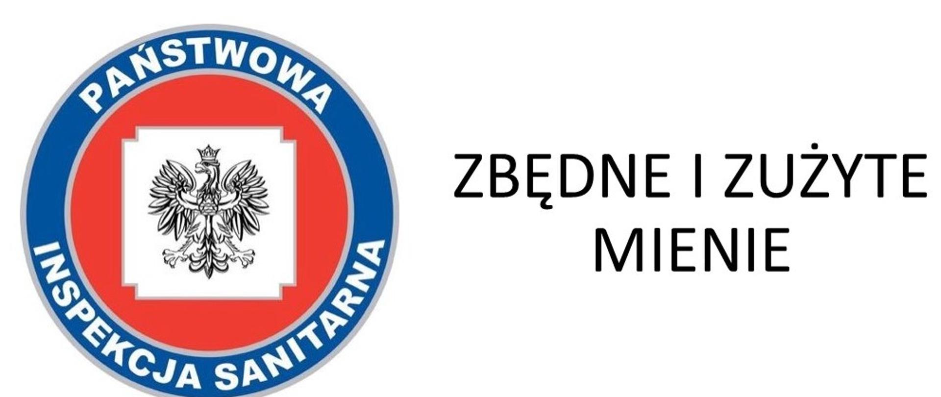 na białym tle z lewej strony logo Państwowej Inspekcji Sanitarnej, z prawej strony napis zbędne i zużyte mienie