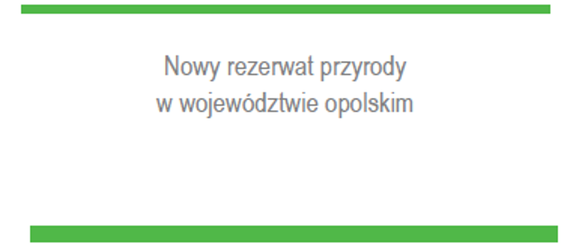 Szablon graficzny dla nowych rezerwatów przyrody w woj. opolskim