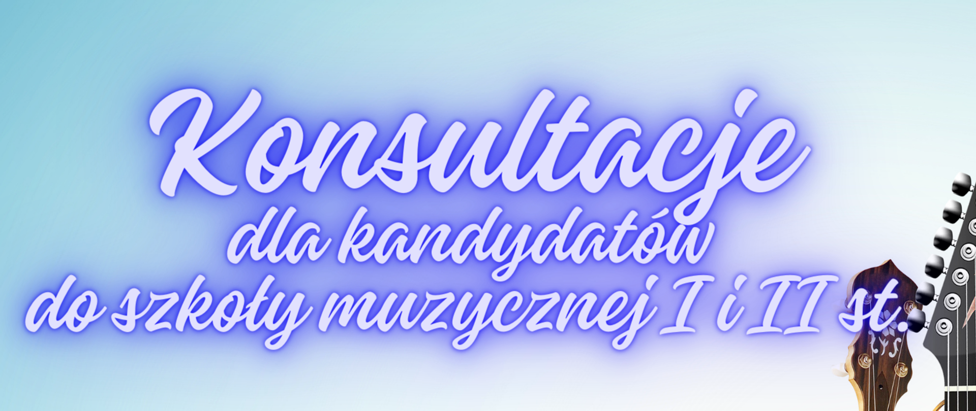 Grafika plakatu jest w kolorze jasno niebieskim. Lewy górny róg to logo szkoły, obok pełna nazwa szkoły- Państwowa Szkoła Muzyczna I i II st. im. Fryderyka Chopina w Nowym Targu. Poniżej data, miejsce i godzina- 25 kwietnia 2024 r. , Nowy Targ, Parkowa 12, godz. 15.00 - 17.30. Na środku pełna nazwa wydarzenia - Konsultacje dla kandydatów do szkoły muzycznej I i II st.. Następnie zaproszenie do naszej muzycznej społeczności z uśmieszkiem. Dolna część plakatu to rozrzucone nutki oraz pięciolinia w kształcie fali. Prawy dolny róg to zdjęcie instrumentów ściśle do siebie przylegających: saksofon, gitara, akordeon, banjo.