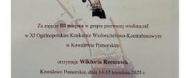 Dyplom dla Wiktorii Rzeszotek za zajęcie III miejsca w XI Ogólnopolskim Konkursie Wiolonczelowo-Kontrabasowym w Kowalewie Pomorskim