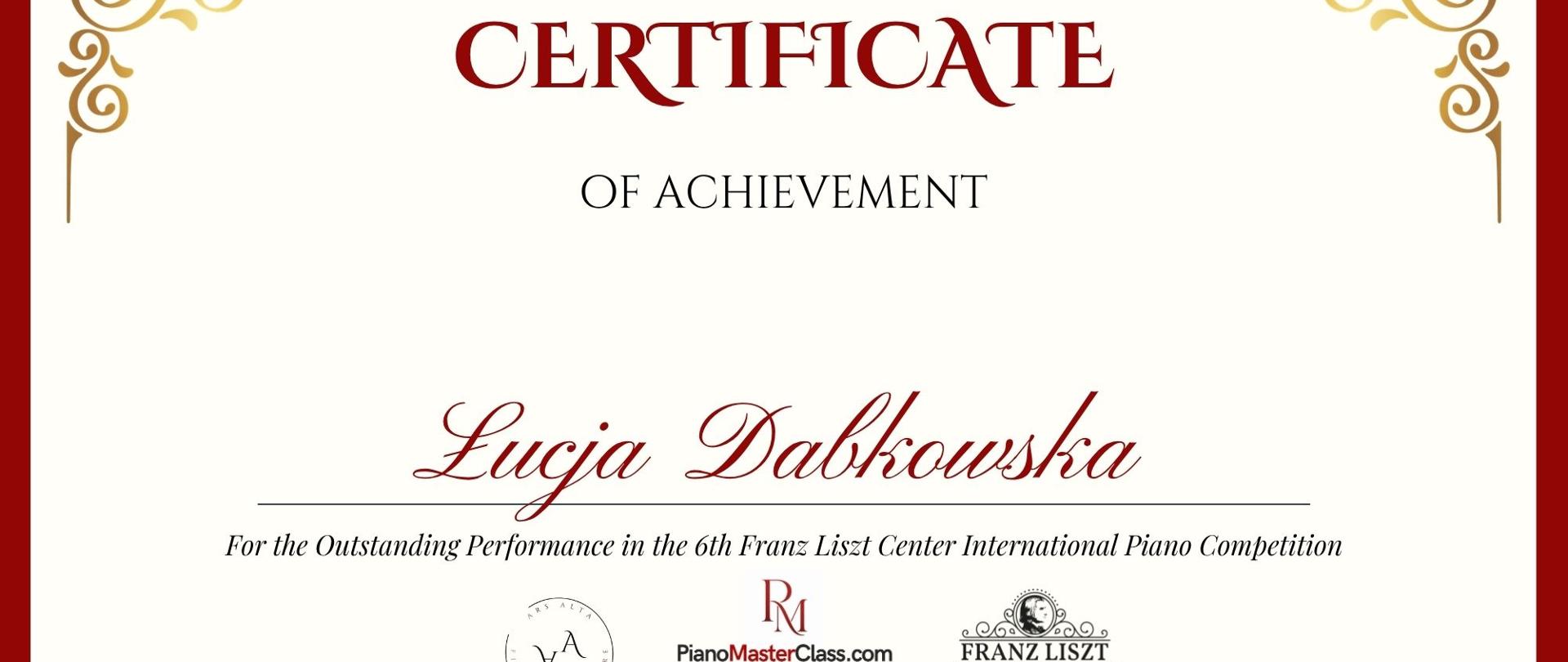 Dyplom drugiej nagrody dla Łucji Dąbkowskiej w szóstym Międzynarodowym Konkursie Pianistycznym Centrum imienia Franciszka Liszta dnia dwudziestego ósmego maja dwa tysiące dwudziestego szóstego roku