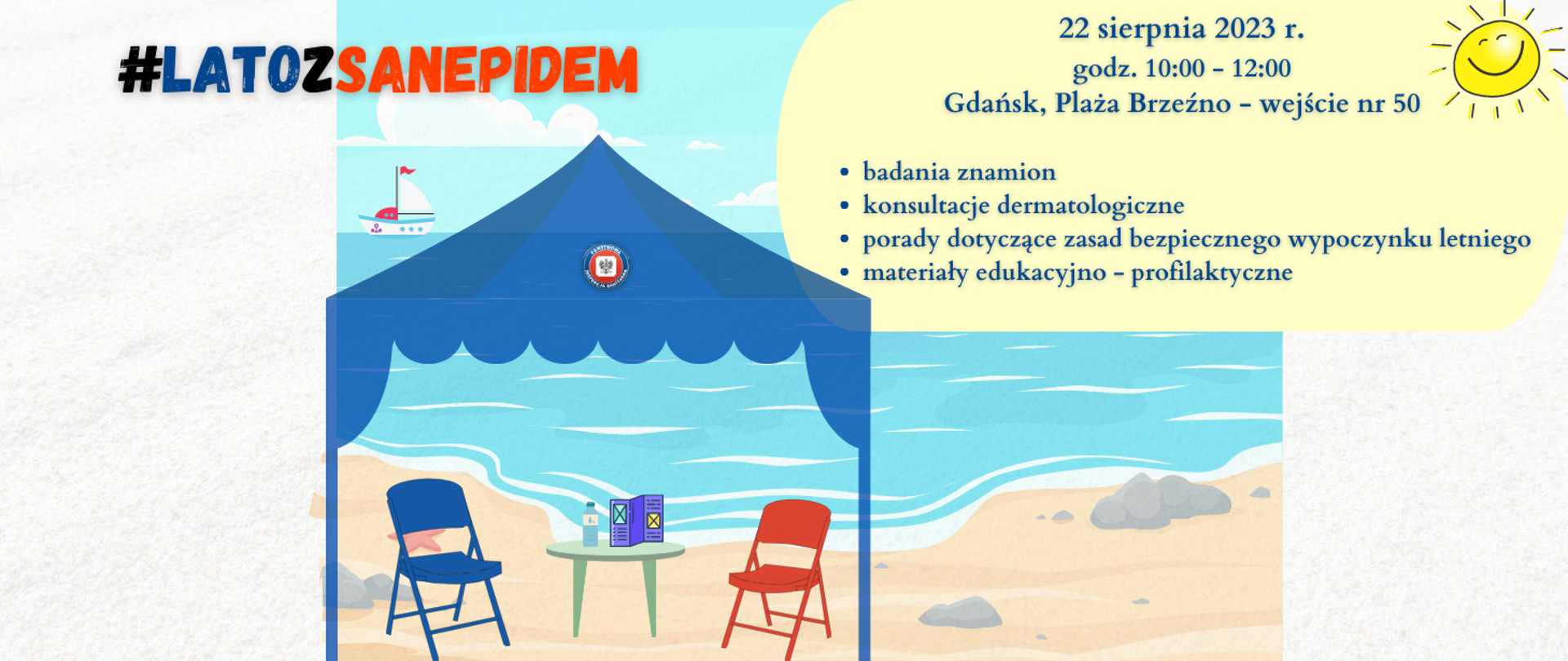 Zdjęcie przedstawia baner informujący o akcji #latozsanepidem na Plazy w Brzeźnie, 22 sierpnia 2023 r. Na zdjęciu widać morze i plażę, w lewym dolnym rogu znajduje się namiot i dwa krzesełka.