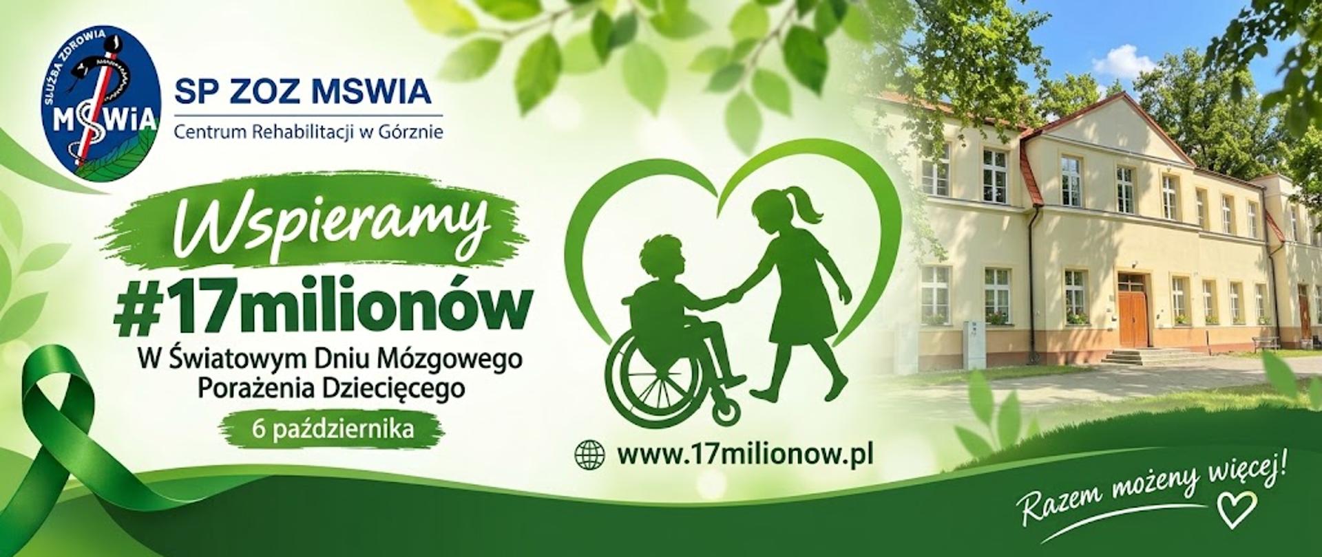Centrum Rehabilitacji w Górznie wspiera kampanię #17milionów.