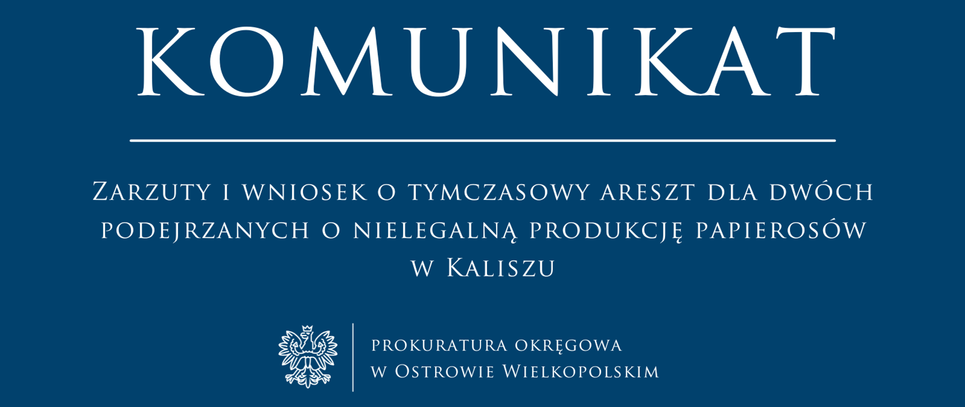 Zarzuty i wniosek o tymczasowy areszt dla dwóch podejrzanych o nielegalną produkcję papierosów w Kaliszu