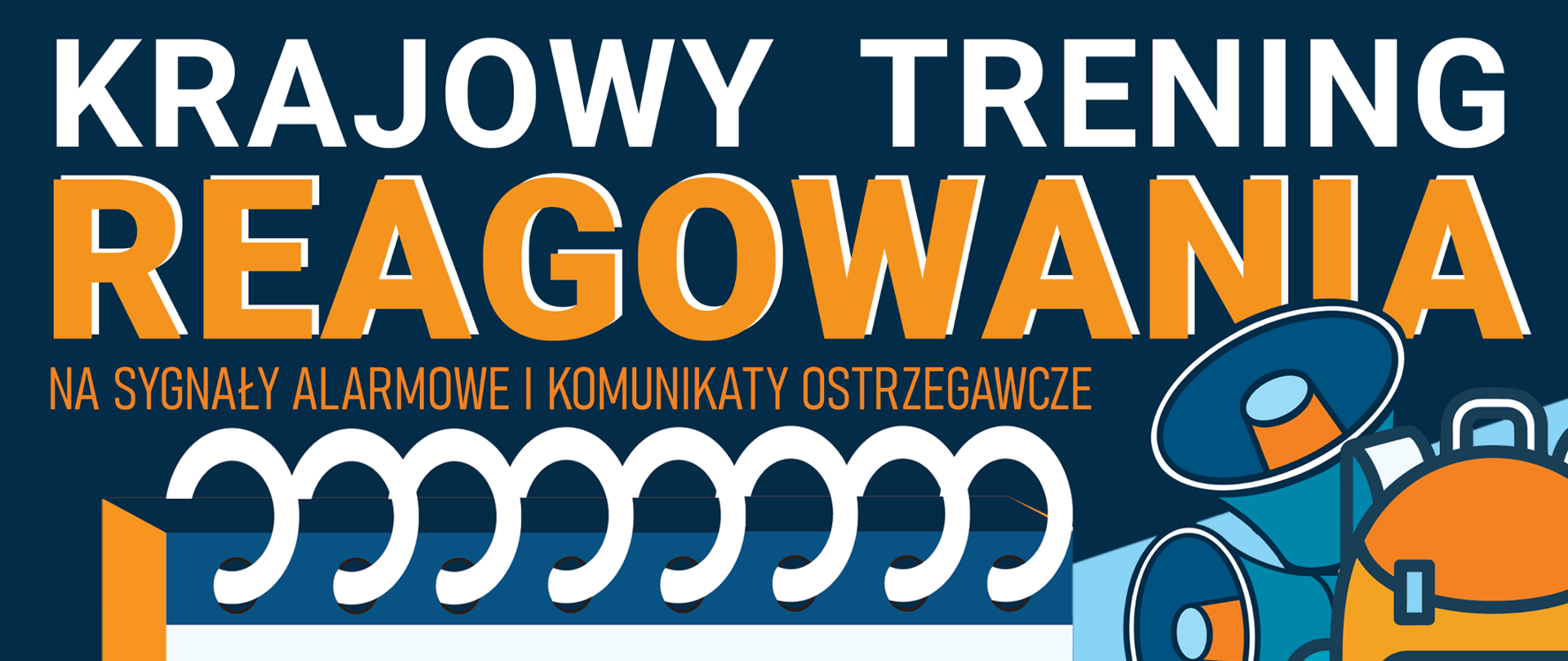 Grafika informacyjna dotycząca Krajowego Treningu Reagowania na sygnały alarmowe i komunikaty ostrzegawcze, zaplanowanego na 29 sierpnia. Plakat zawiera miejsca do uzupełnienia godzin i lokalizacji wydarzenia. W ramach „Akademii OLiOC” uczestnicy dowiedzą się, jak prawidłowo działać po usłyszeniu alarmu, znaleźć miejsce schronienia oraz przygotować plecak ewakuacyjny. Grafika utrzymana jest w niebiesko-pomarańczowej kolorystyce i przedstawia syreny alarmowe, kalendarz oraz postać instruktora. Na dole znajdują się oznaczenia Ministerstwa Spraw Wewnętrznych i Administracji oraz Ochrony Ludności i Obrony Cywilnej.
