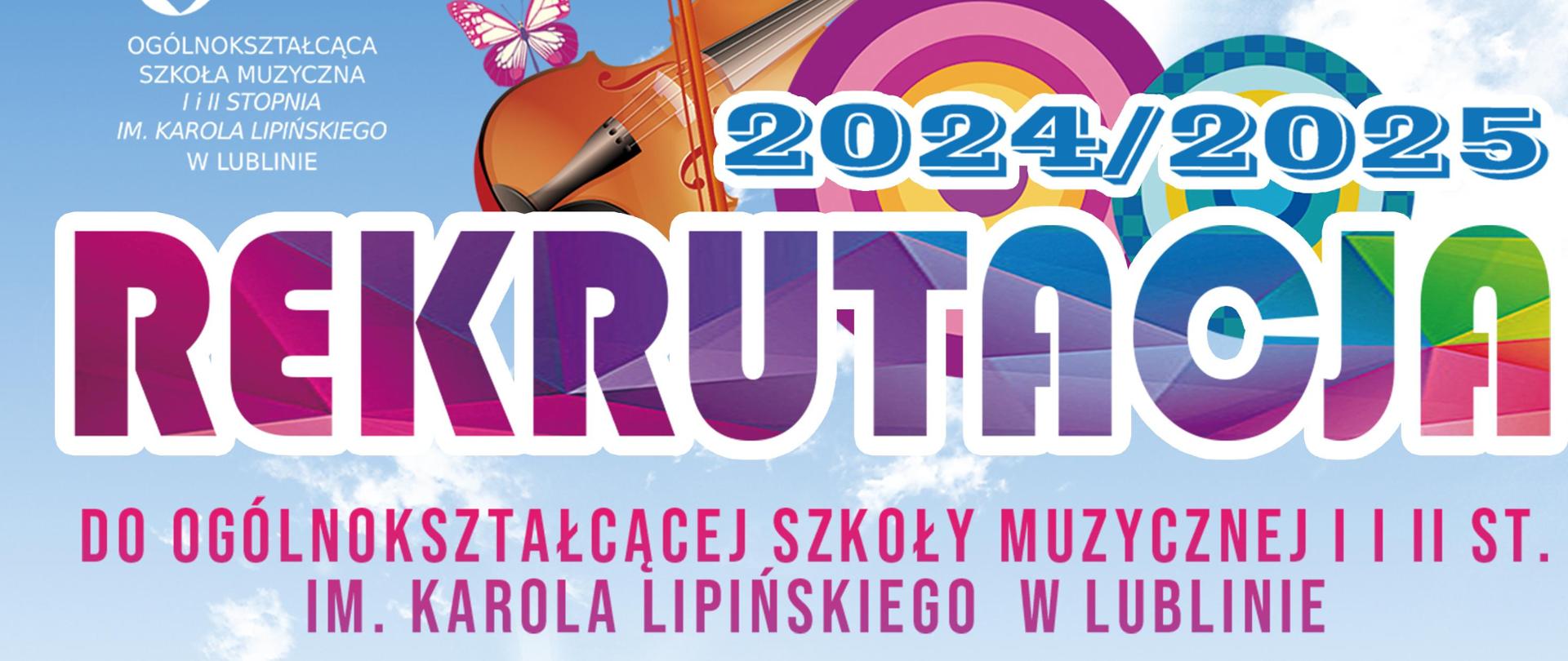 Grafika w lewym górnym rogu posiada logo szkoły osm 1 i 2 stopnia imienia Karola Lipińskiego w Lublinie, w centrum na samej górze duży, kolorowy napis Rekrutacja 2024/2025 do Ogólnokształcącej Szkole Muzycznej 1 i 2 stopnia imienia Karola Lipińskiego w Lublinie, poniżej harmonogram z datami: 11 maja 2024 o godzinie 9:00 badanie przydatności dla kandydatów do klasy pierwszej osm 1 stopnia. 25 maja 2024 o godzinie 9:00 egzamin wstępny dla klasy pierwszej osm 2 stopnia oraz egzamin kwalifikacyjny dla kandydatów do klasy wyższej niż pierwsza osm 1 i 2 stopnia. Poniżej dodatkowe informacje: Kształcenie ogólne w osm 1 i 2 stopnia realizujemy zgodnie z programem 8 klasowej szkoły podstawowej oraz 4 letniego liceum, uczymy w 19 specjalnościach: fortepian, organy, skrzypce, altówka, wiolonczela, kontrabas, harfa, gitara, flet, obój, klarnet, fagot, saksofon, trąbka, puzon, waltornia, akordeon, perkusja, wokalistyka. Niżej informacja: Termin składania wniosków do 26 kwietnia 2024 Na samym dole znajdują się dane adresowe szkoły. W tle plakatu niebieskie niebo z chmurami, akwarela z rysunkiem szkoły oraz na samym dole czwórka dzieci grających na instrumentach na zielonej trawie z białymi kwiatkami. W prawym dolnym rogu kod QR przeprowadzający do strony internetowej szkoły o rekrutacji.