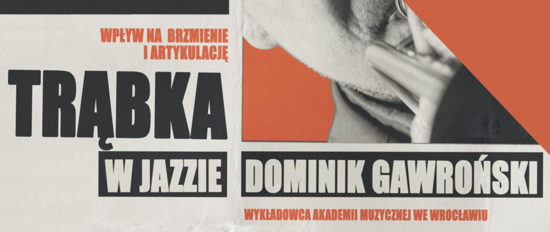 Baner - 18.11.2025 r. - Dominik Gawroński /AM Wrocław/ - warsztaty "Wpływ na brzmienie i artykulację"