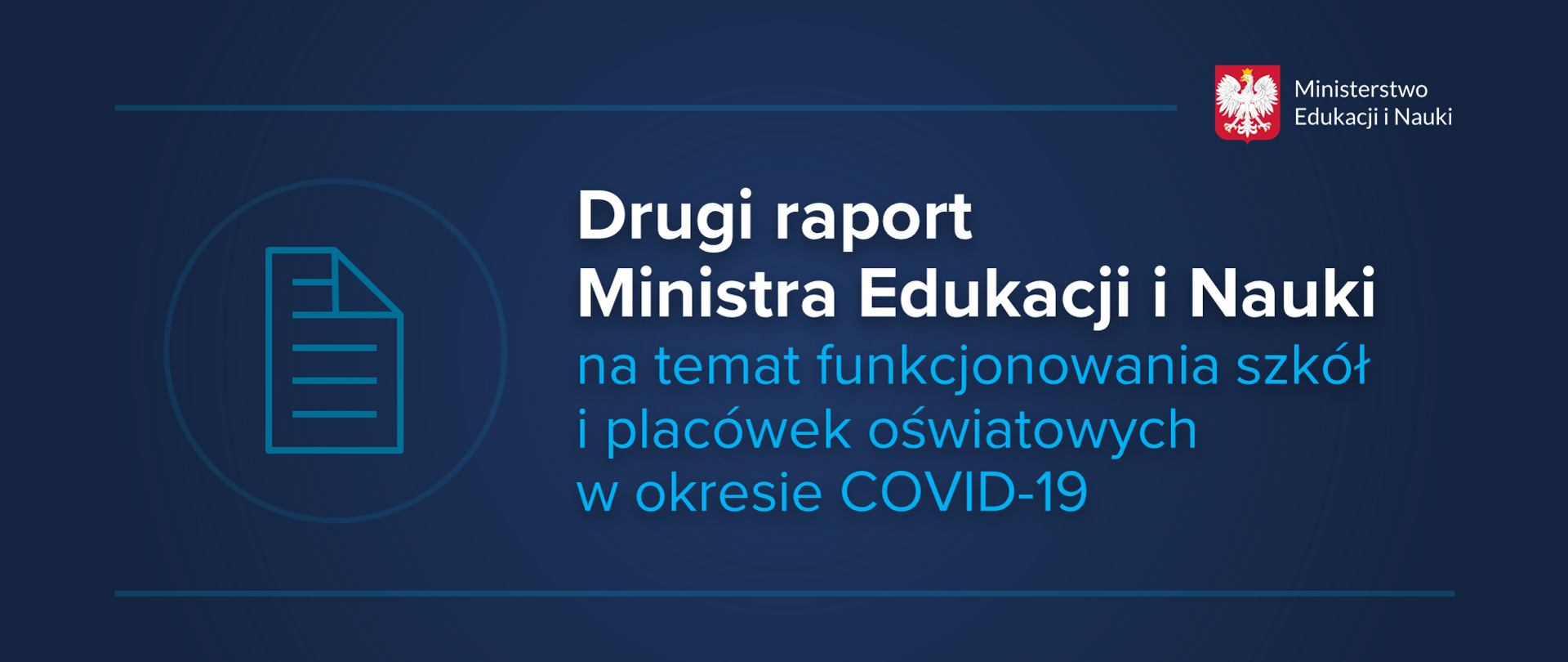 Drugi raport Ministra Edukacji i Nauki na temat funkcjonowania szkół i placówek oświatowych w okresie COVID-19

