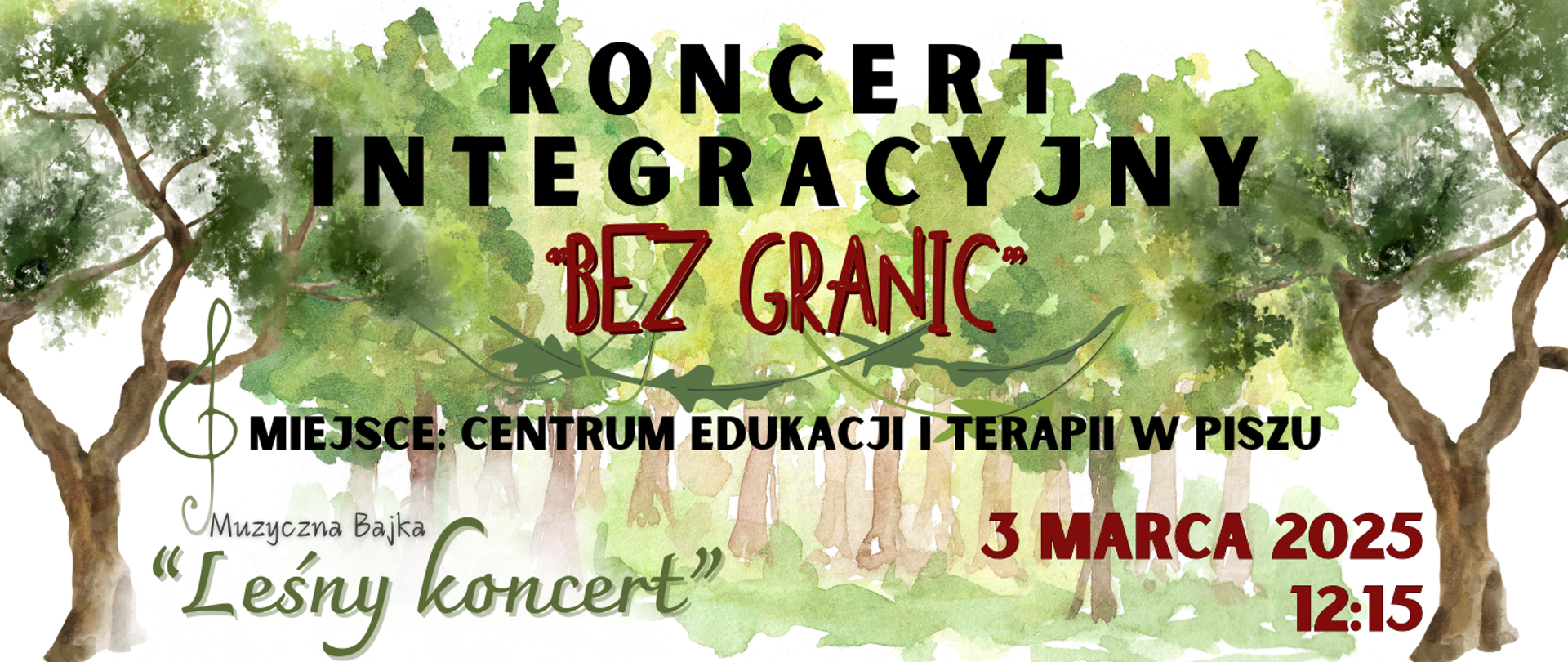 Na kolorowym tle w motywem lasu namalowanym akwarelami informacja: Koncert w CEiT 03.03.2025r. godz. 12.15