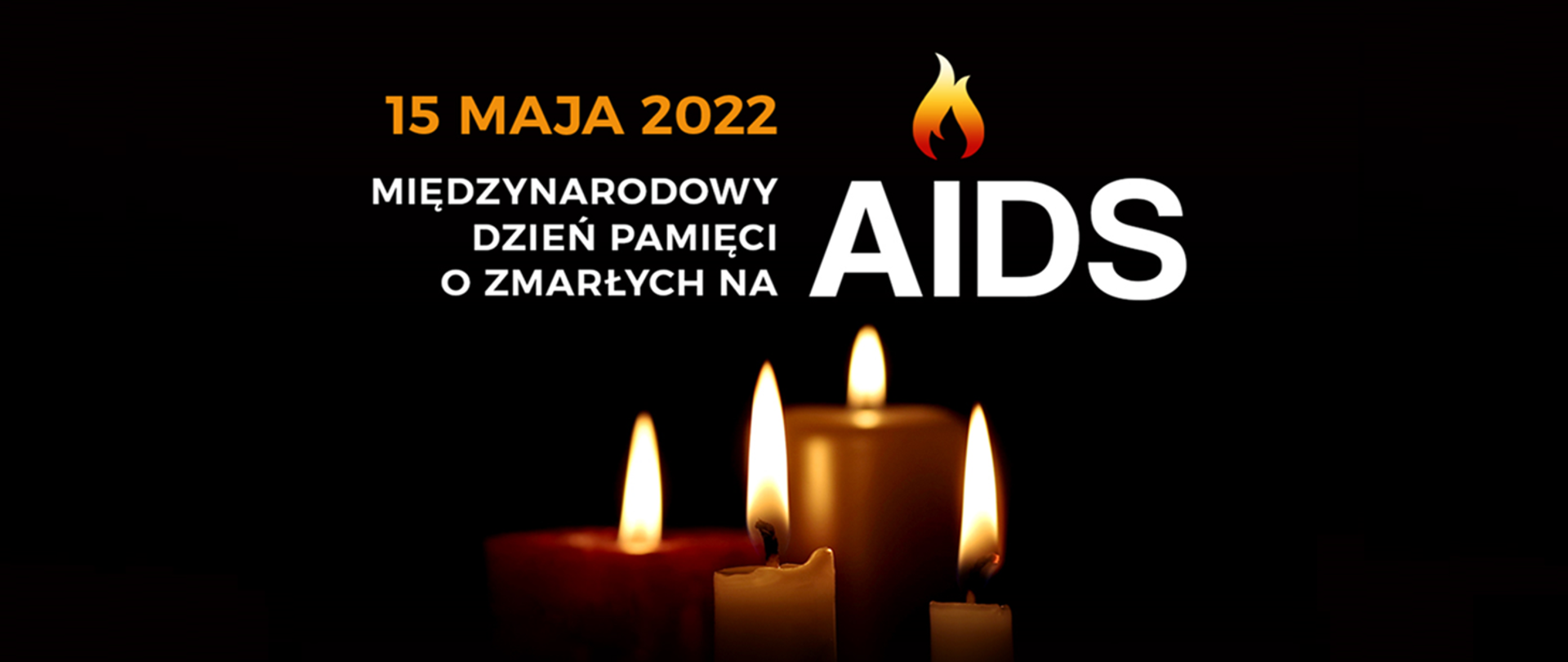 Dzień pamięci AIDS 15 maja 2022