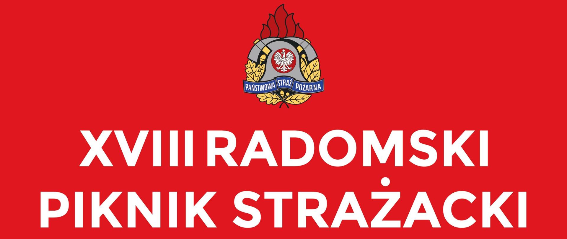 XVIII Radomski Piknik Strażacki