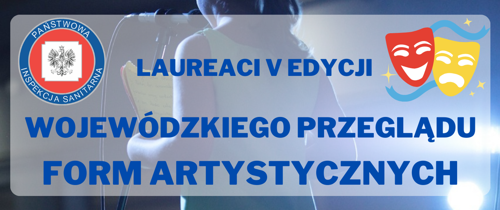 Grafika przedstawia logo Państwowej Inspekcji Sanitarnej. Obok znajduje się napis „Laureaci piątej edycji Wojewódzkiego Przeglądu Form Artystycznych”.