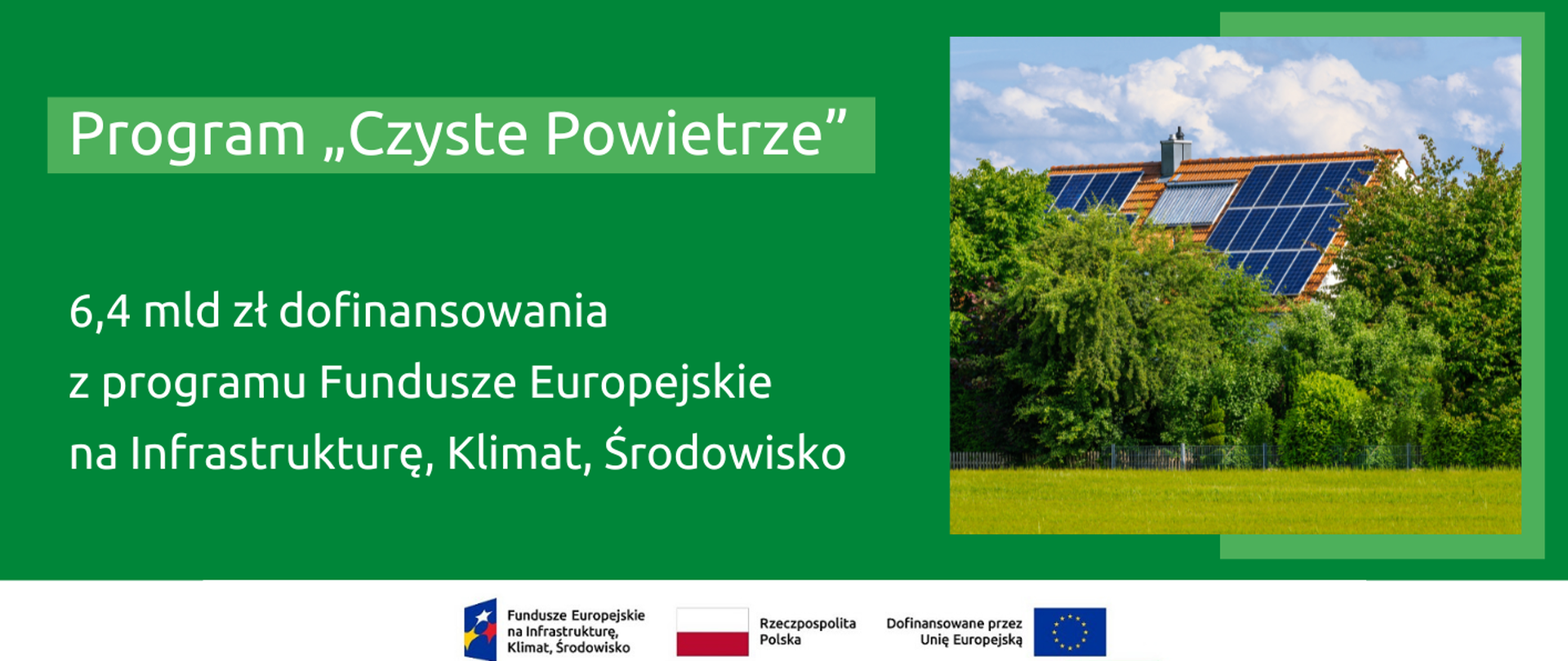 Program „Czyste Powietrze” z finansowaniem z programu Fundusze Europejskie na Infrastrukturę, Klimat, Środowisko 2021-2027
