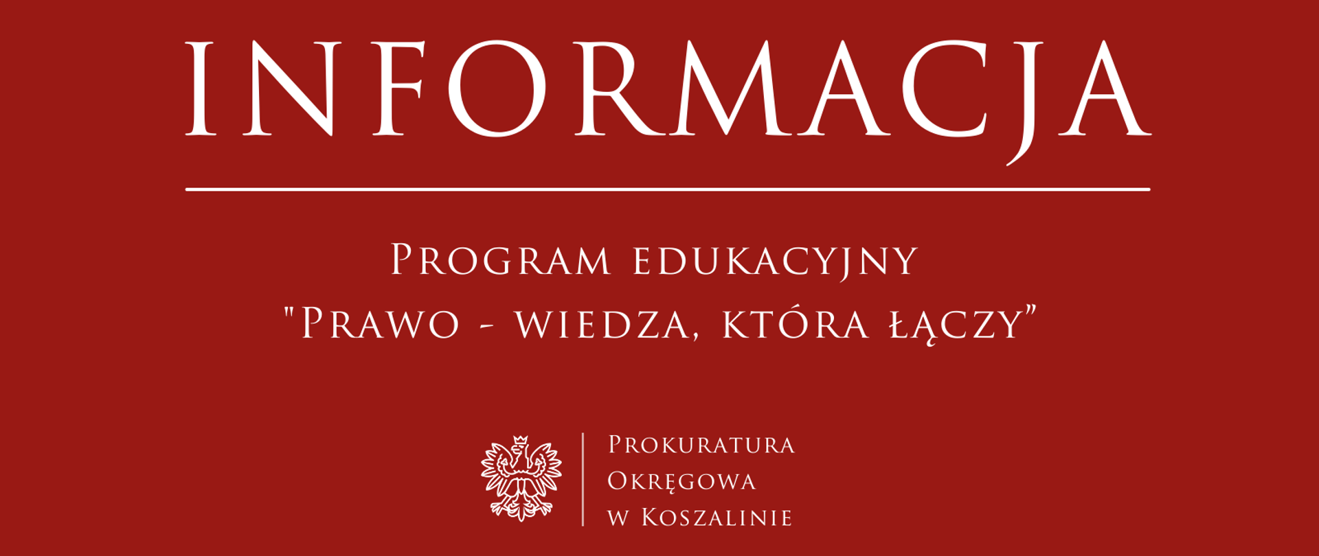 Program edukacyjny "Prawo - wiedza, która łączy”