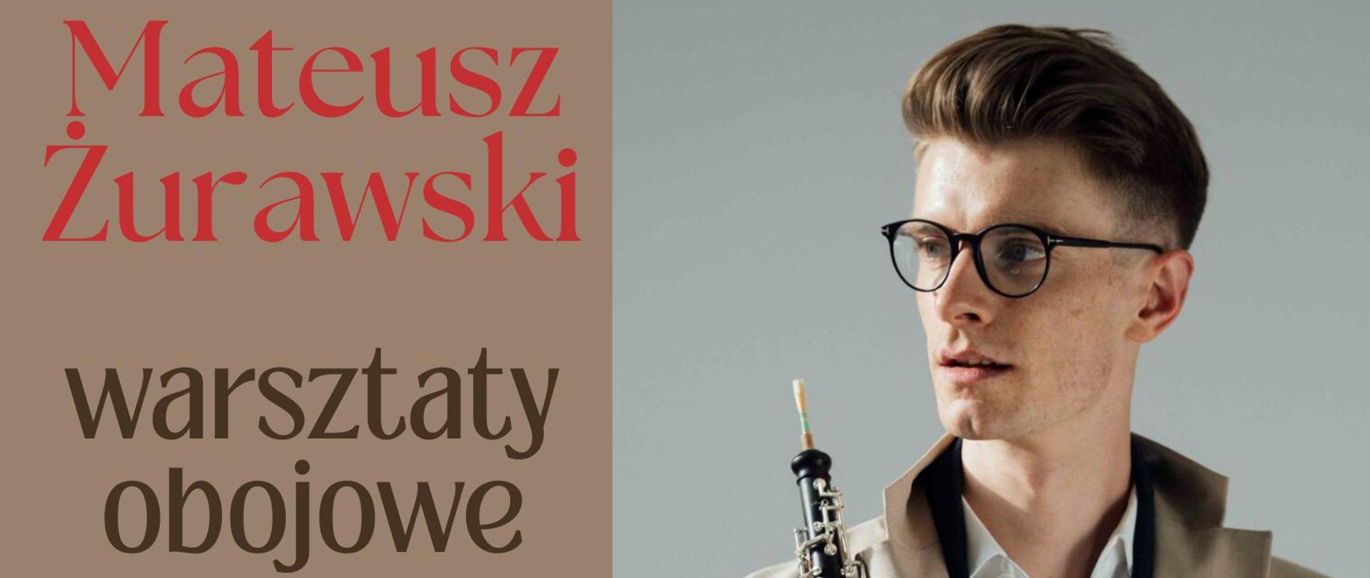 Brązowo szare tło, po lewej logo szkoły, po prawej zdjęcie Mateusza Żurawskiego, tekst dotyczący warsztatów obojowych 1 grudnia od godz. 10.00
