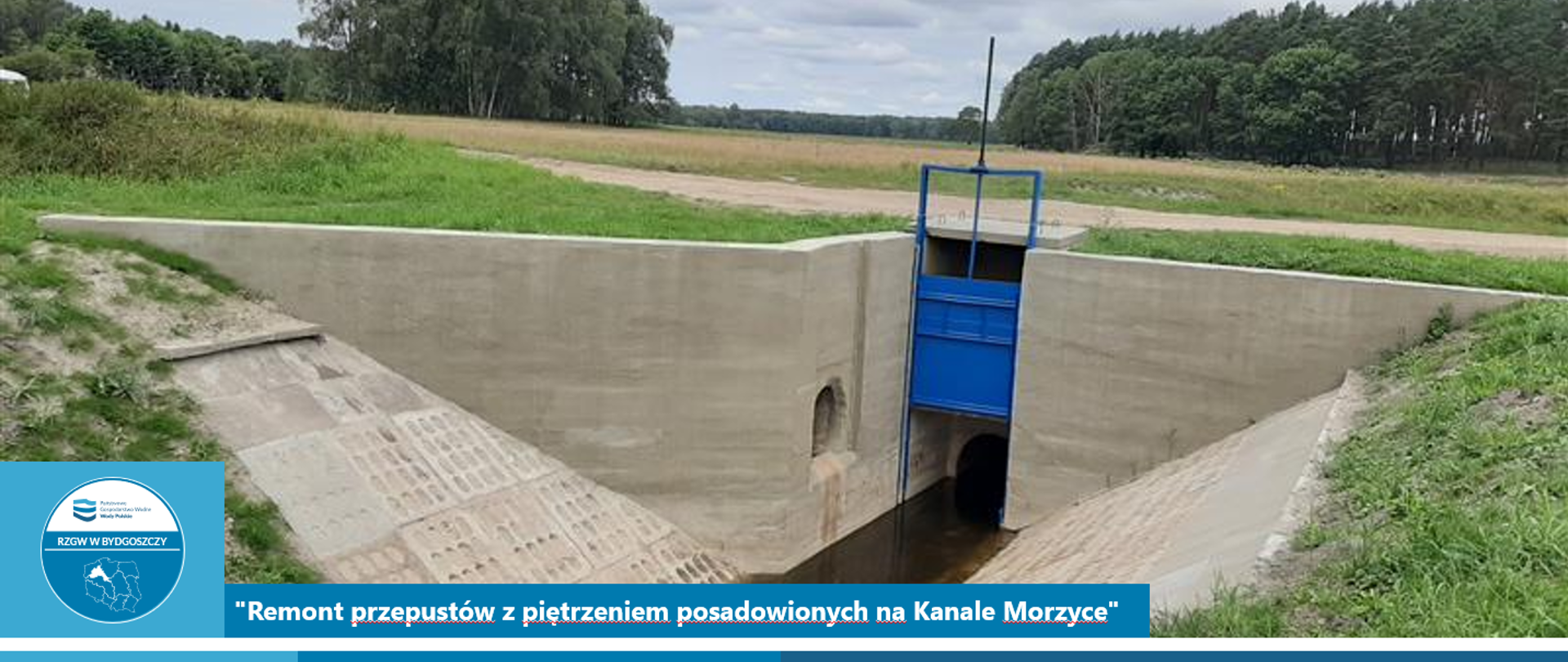Remont przepustów z piętrzeniem posadowionych na Kanale Morzyce 