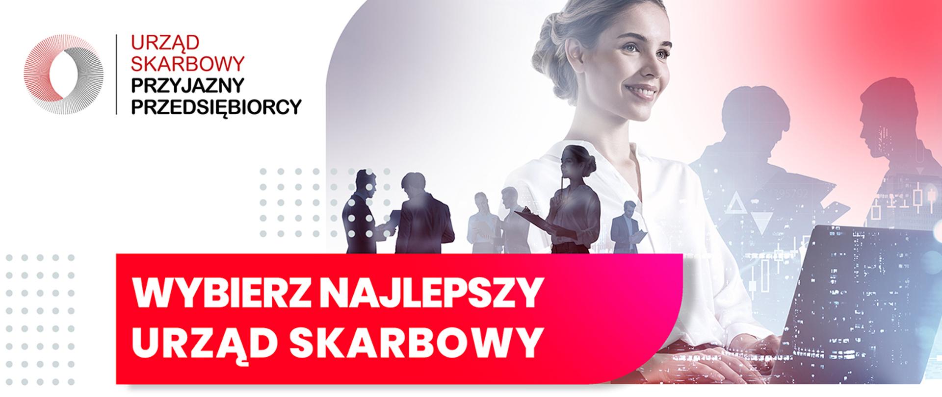 Napis urząd skarbowy przyjazny przedsiębiorcy i Wybierz najlepszy urząd skarbowy oraz zdjęcia ludzi, którzy ze sobą rozmawiają i pracują. Pod spodem logo BCC, Ministerstwa Finansów, Krajowej Administracji Skarbowej oraz kod qr z napisem "szczegóły na"