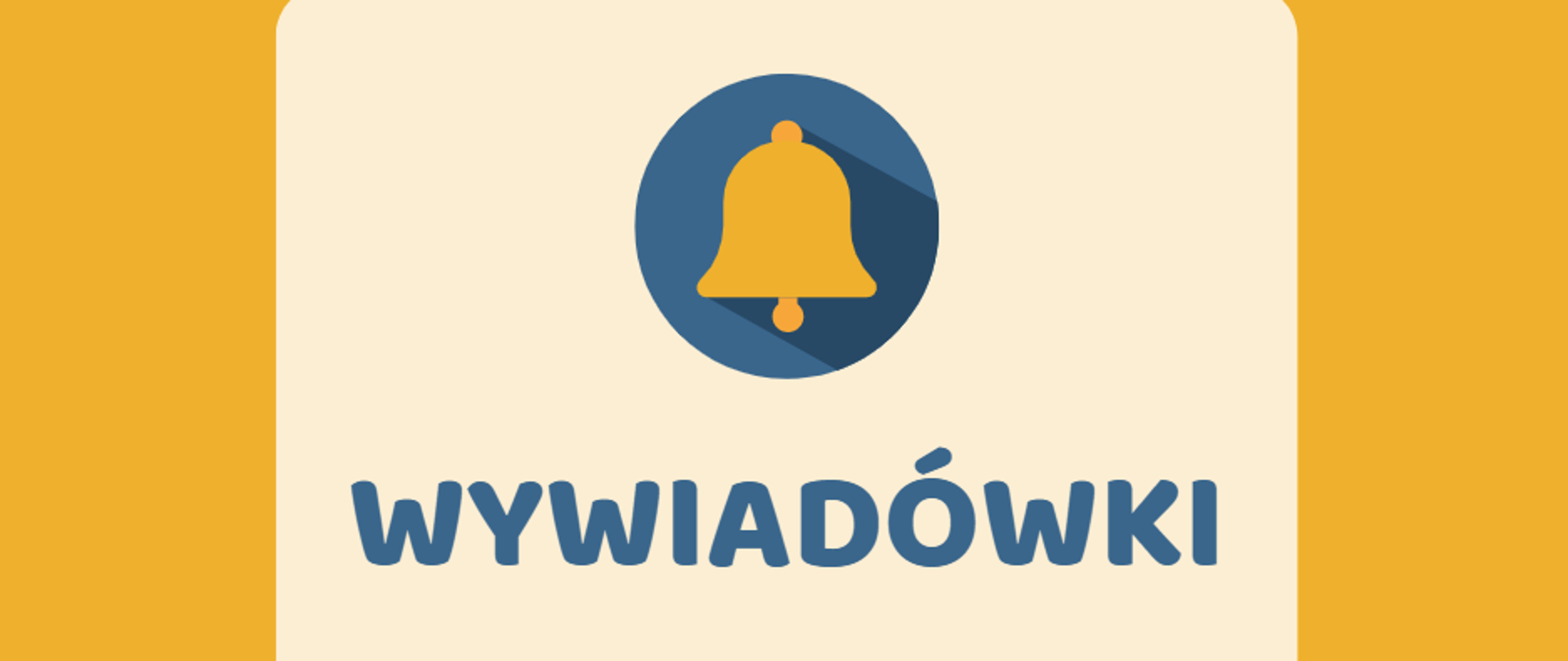 plakat z napisem wywiadówki, ikona dzwonka na białym i żółtym tle