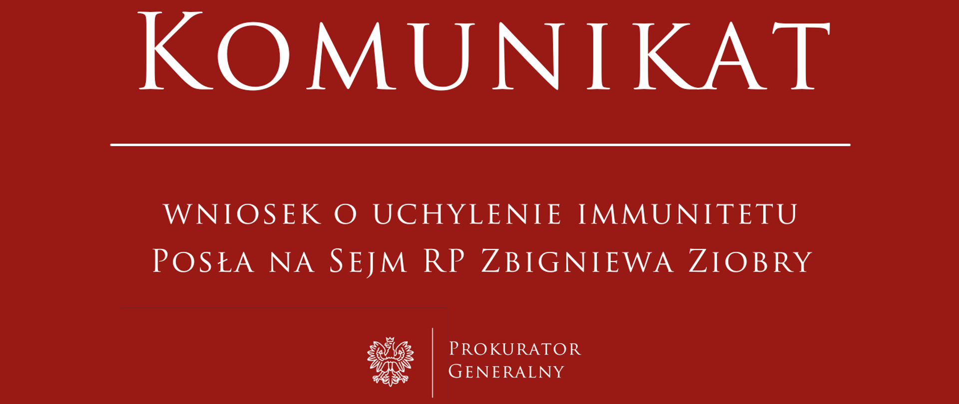 wniosek o uchylenie immunitetu Posła na Sejm RP Zbigniewa Ziobry
