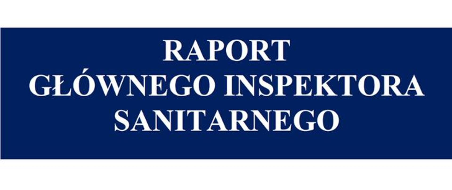 Raport Głównego Inspektora Sanitarnego