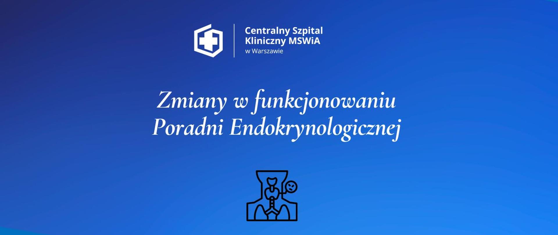 Zmiany w funkcjonowaniu Poradni Endokrynologicznej