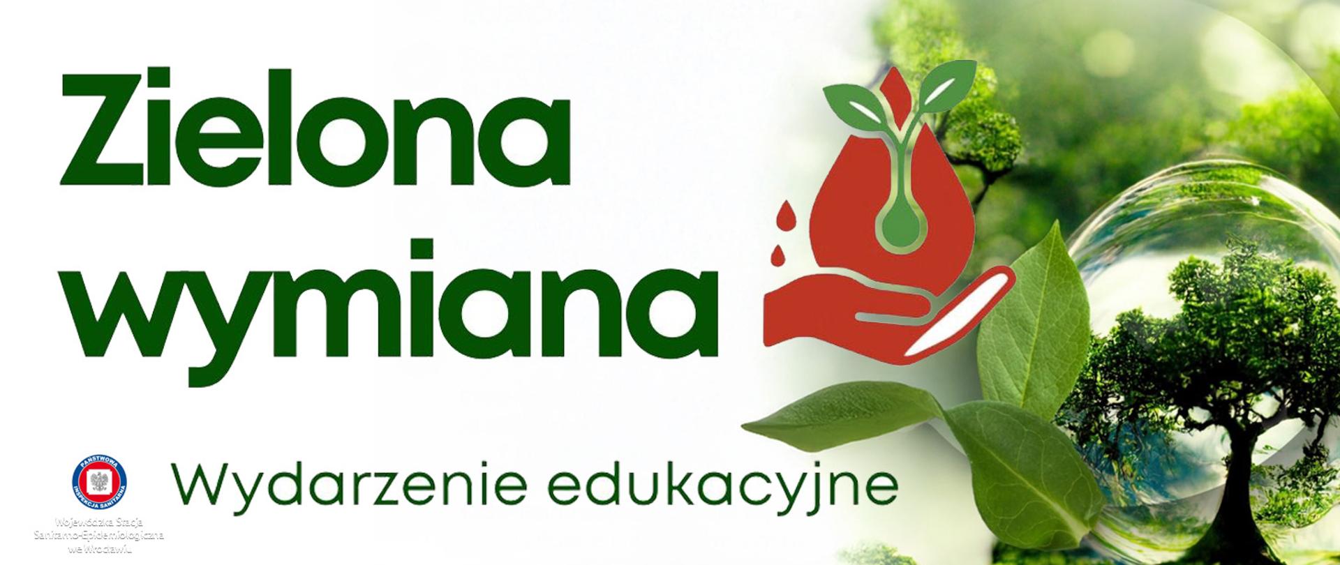 Napis Zielona wymiana w rogu obrazu znajduje się zdjęcie drzewa w szklanej kuli