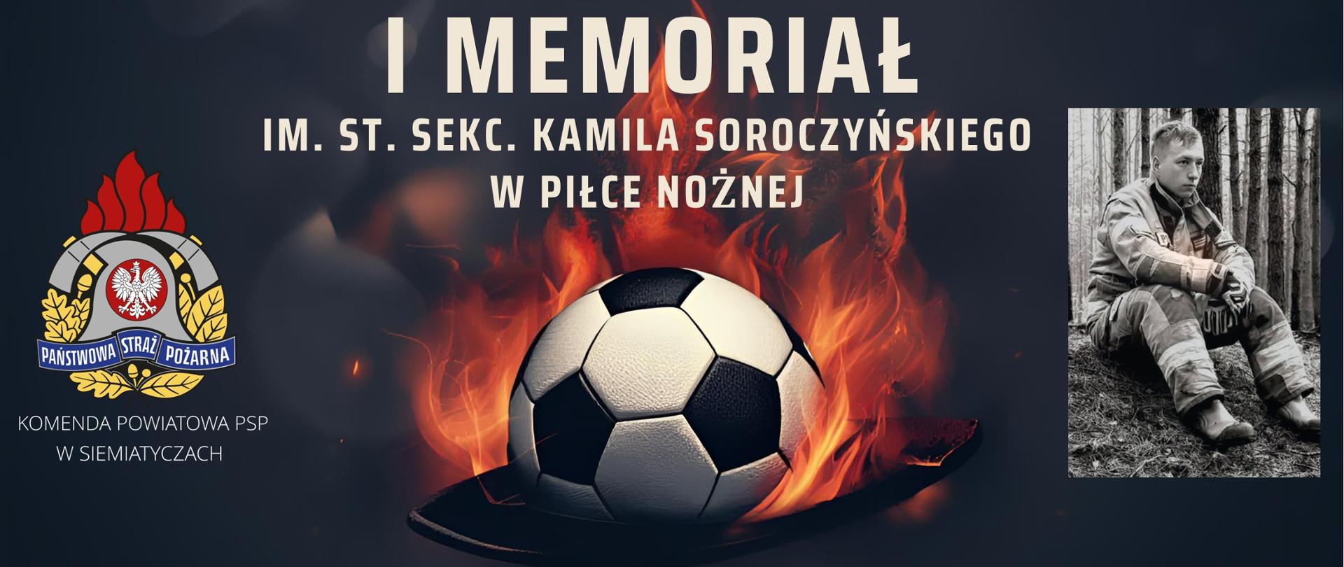I Memoriał im. st. sekc. Kamila Soroczyńskiego w piłce nożnej
