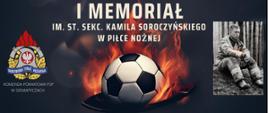 I Memoriał im. st. sekc. Kamila Soroczyńskiego w piłce nożnej