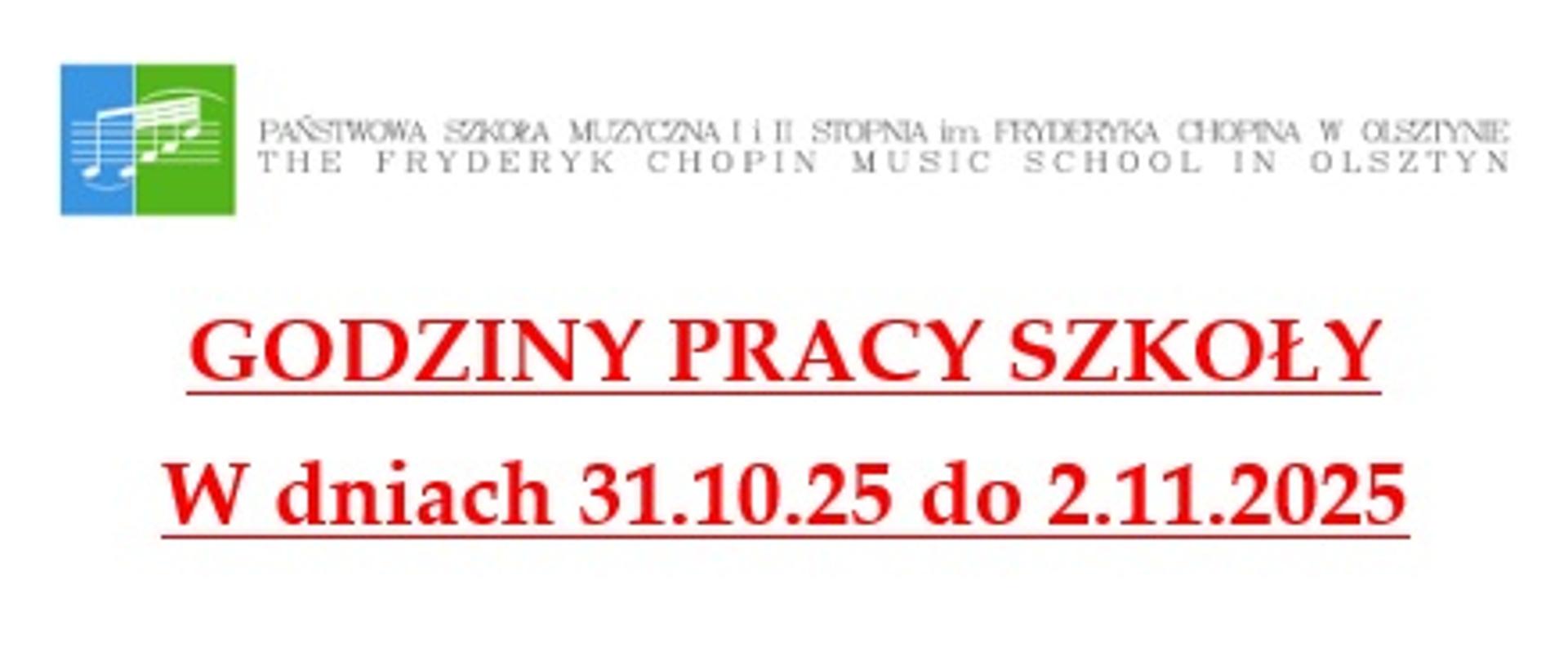 Godziny otwarcia szkoły w dniach 31.10.2025 - 2.11.2025