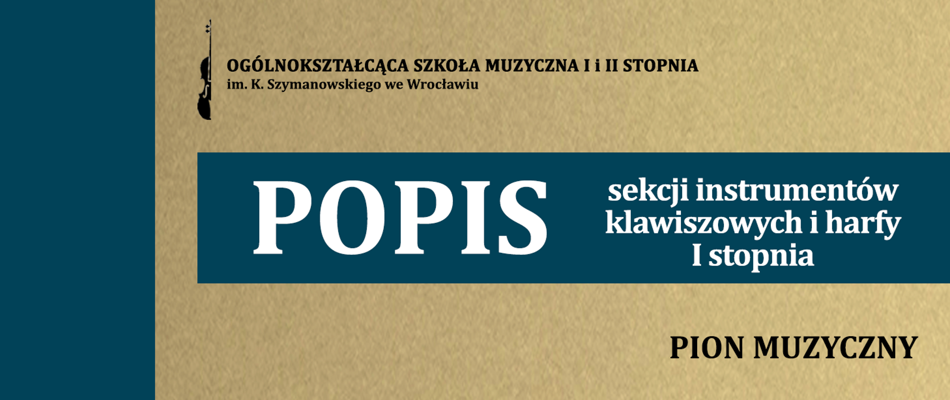 grafika w kolorze piaskowo-granatowym zawiera logo szkoły i napis "popis sekcji instrumentów klawiszowych i harfy I stopnia" oraz napis "pion muzyczny"