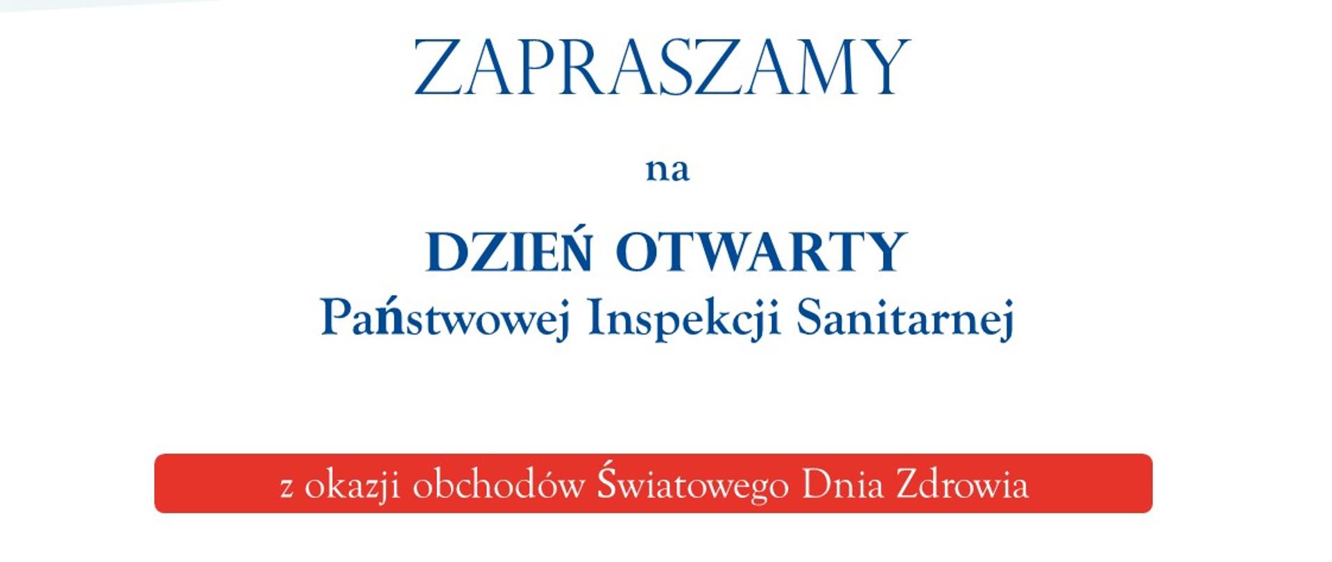 plakat dotyczący Dni otwartych w PSSE w Śremie; opis Światowego Dnia Zdrowia.