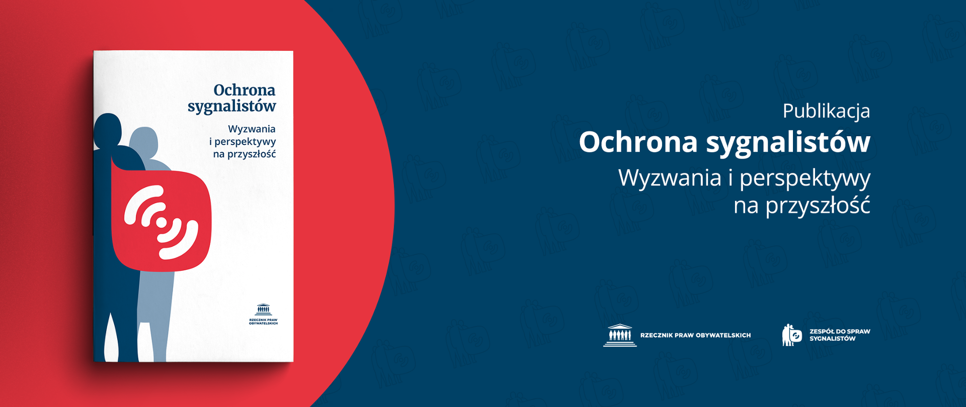 Plansza z tekstem "Publikacja - Ochrona sygnalistów - Wyzwania i perspektywy na przyszłość" i ilustracją przedstawiającą okładkę książki