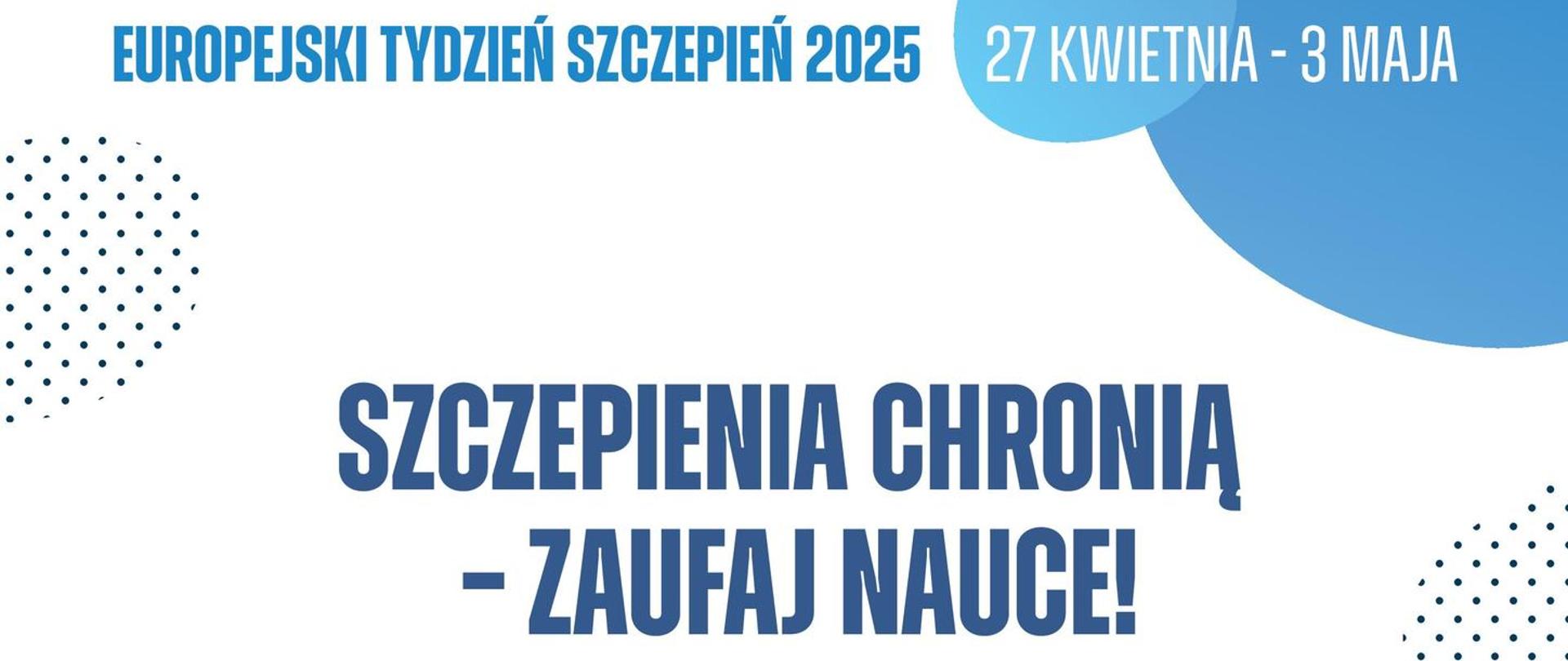Europejski Tydzień Szczepień - Zaufaj Nauce