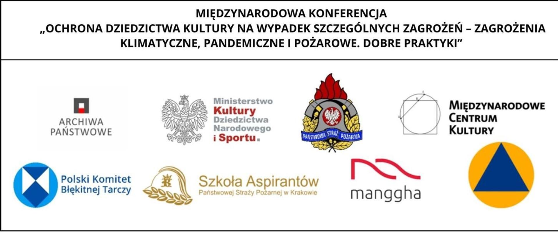  Zdjęcie przedstawia tabelaryczne zestawienie uczestników konferencji. W górnej części tabeli nazwa międzynarodowej konferencji „OCHRONA DZIEDZICTWA KULTURY NA WYPADEK SZCZEGÓLNYCH ZAGROŻEŃ – ZAGROŻENIA KLIMATYCZNE, PANDEMICZNE I POŻAROWE. DOBRE PRAKTYKI”, w dolnej części tabeli symbol - logo instytucji uczestniczącej w konferencji.