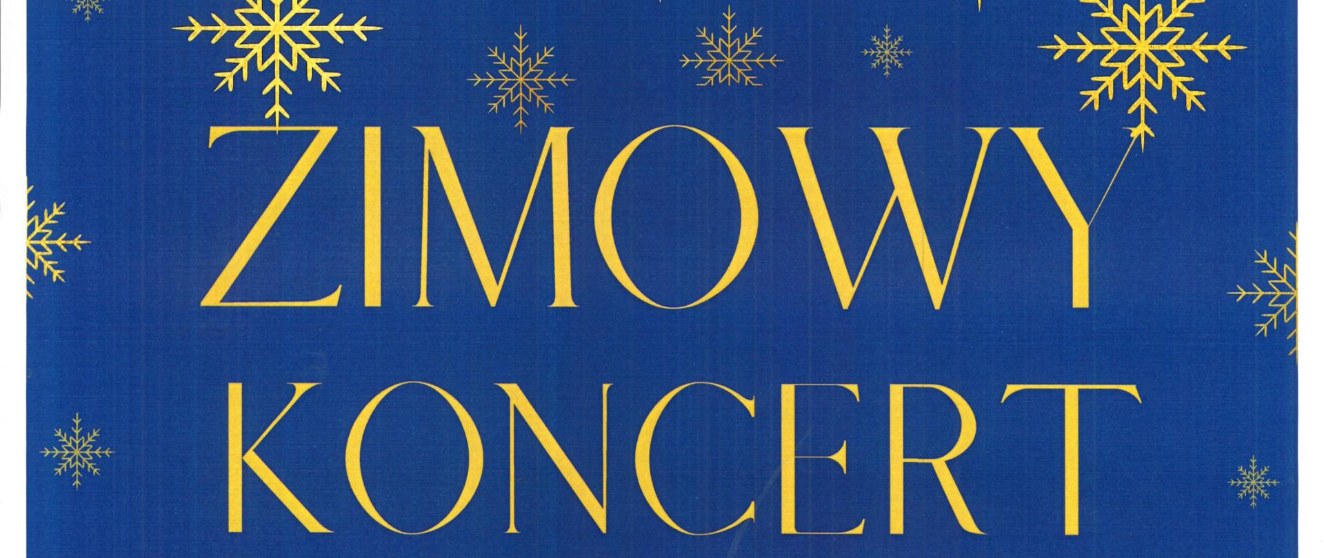 Plakat z wydarzeniem - Zimowy Koncert w wykonaniu uczniów wiolonczeli p. Renaty Kawałek, który odbędzie się 9 stycznia 2023r. w auli ZPSM w Dębicy; tło plakatu jest w kolorze niebieskim na nim znajdują się żółte gwiazdki, napisy na plakacie również są w żółtym kolorze