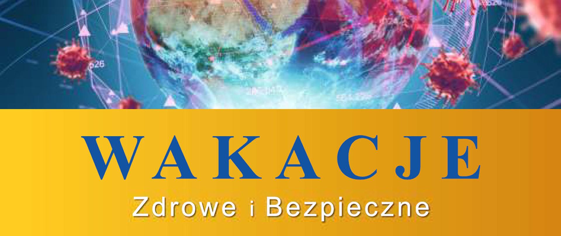 Zdrowe i bezpieczne wakacje