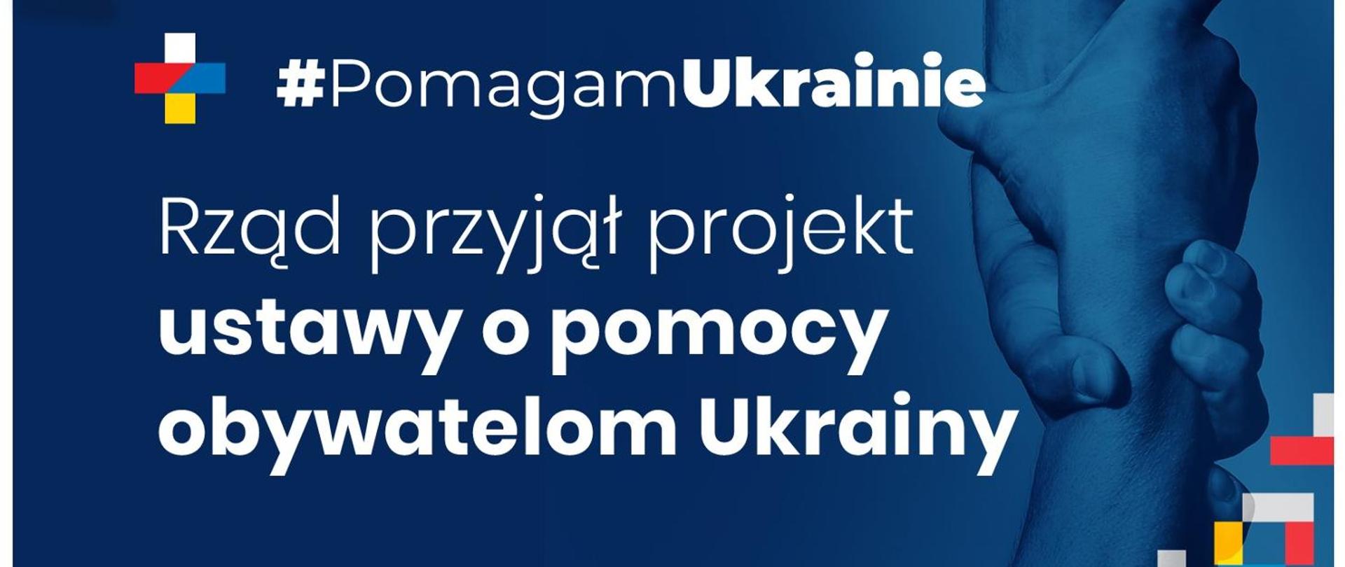Pomagam Ukrainie. Rząd przyjął projekt ustawy o pomocy obywatelom Ukrainy