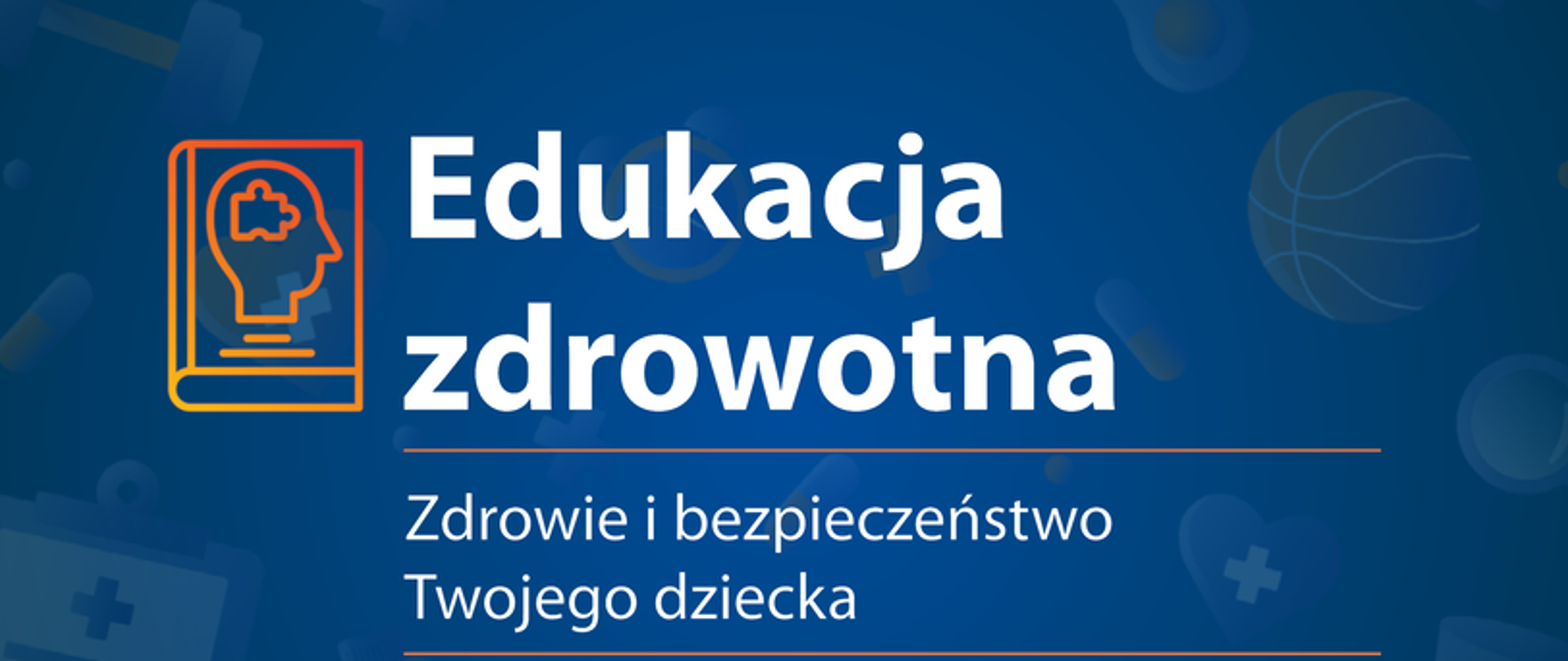 Na zdjęciu znajduje się logo książka oraz napis edukacja zdrowotna w szkołach - zdrowie i bezpieczeństwo twojego dziecka na niebieskim tle