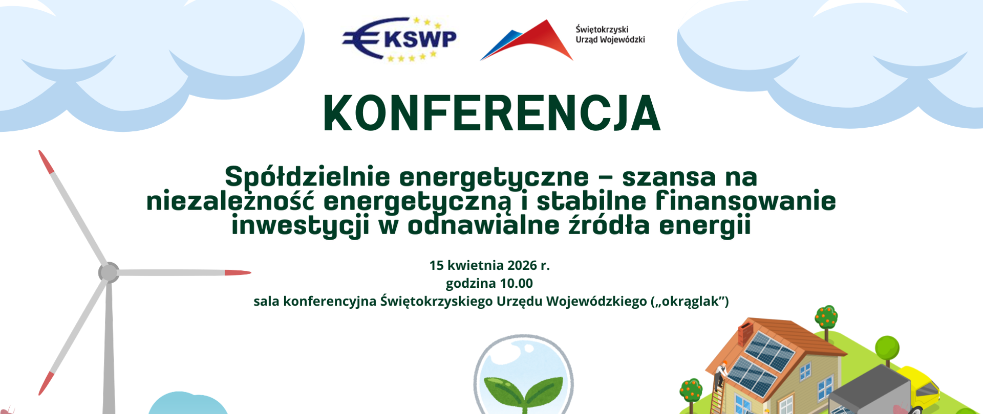Konferencja „Spółdzielnie energetyczne – szansa na niezależność energetyczną i stabilne finansowanie inwestycji w odnawialne źródła energii”