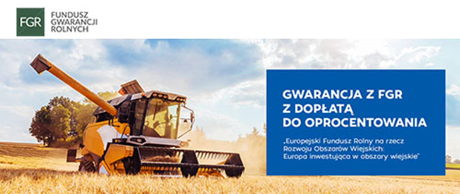 Gwarancja spłaty kredytu z Funduszu Gwarancji Rolnych