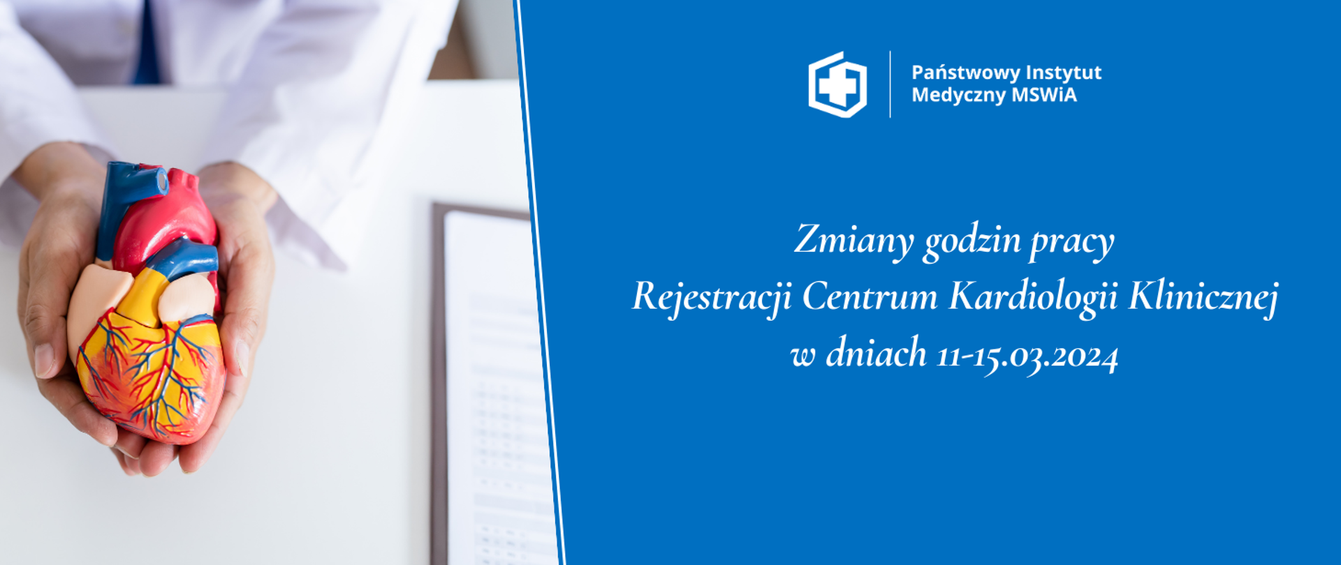 Zmiany godzin pracy
Rejestracji Centrum Kardiologii Klinicznej
w dniach 11-15.03.2024