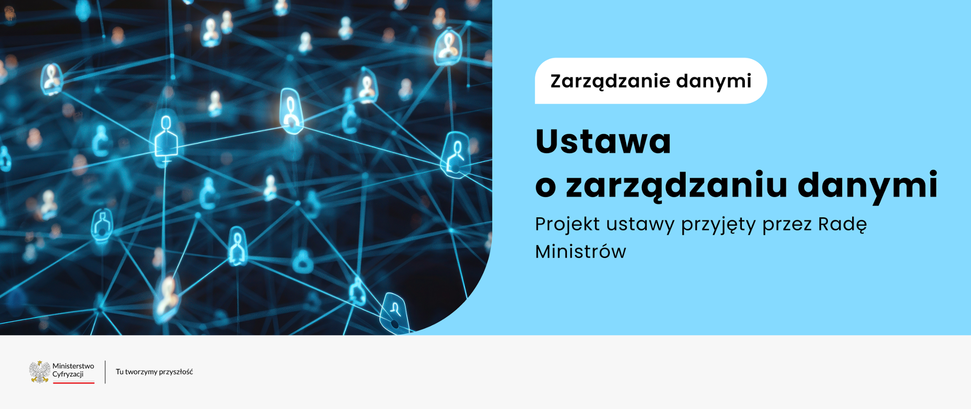 Rada Ministrów przyjęła projekt ustawy o zarządzaniu danymi