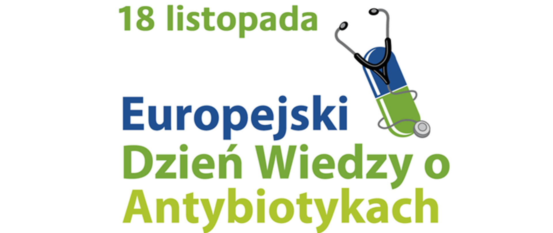 18 listopada- Europejski Dzień Wiedzy o Antybiotykach