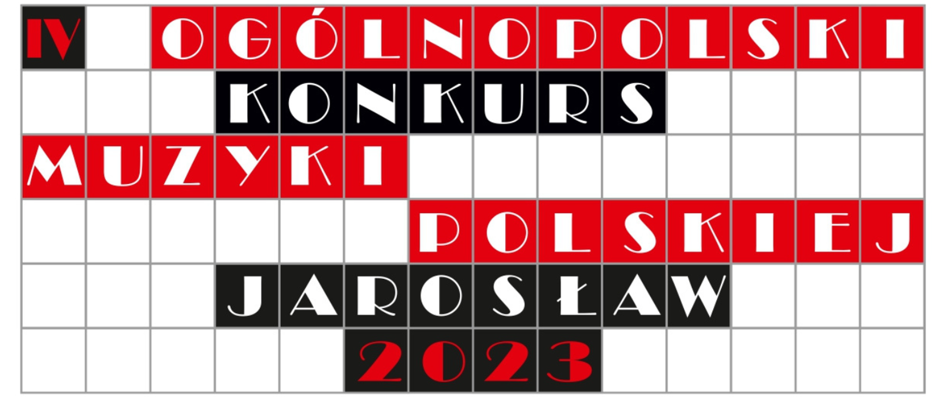 Panorama plakatu Konkursu Muzyki Polskiej 2023. Na białym tle stylizowanym czarnymi liniami na kratki krzyżówki napis IV Ogólnopolski Konkurs Muzyki Polskiej Jarosław 2023