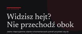 Widzisz hejt? Nie przechodź obok